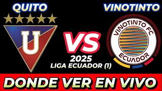 Ldu Quito Vs Vinotinto Dónde Ver En Vivo Fecha Hora Horario Cuando Juegan En Varios Países