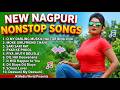 Naya Nagpuri Nonstop Songs 2026 | New Nagpuri Jukebox Superhit Collection | JK Media World Nagpuri