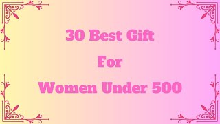 30 Best Gift for Women Under 500 | Birthday Gift for Women Under 500 | Gifts for Girls, Sister & Mom