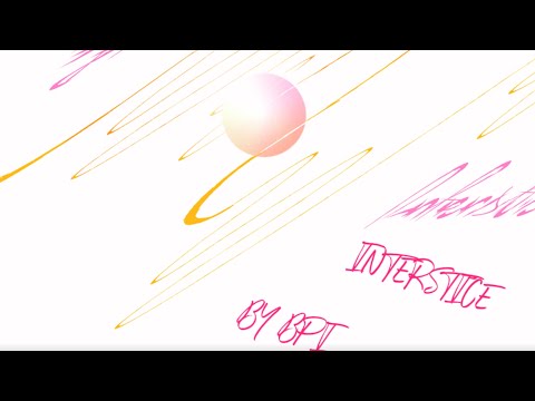 Interstice by BPI