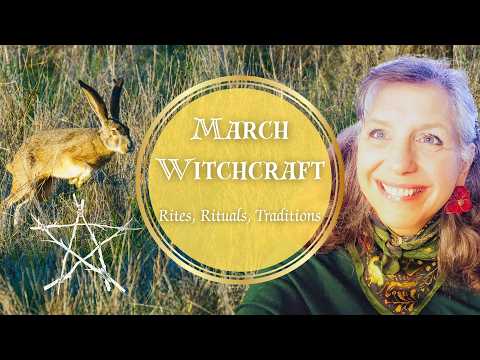 March Witchcraft || Rites Rituals and Traditions || Witch's Almanac thumbnail