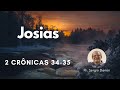 2 Crônicas 34-35 - Josias