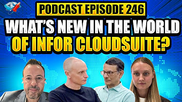Podcast Ep246: OpenAI’s Atlas Browser, What’s New in Infor CloudSuite?, Long Live ECC
