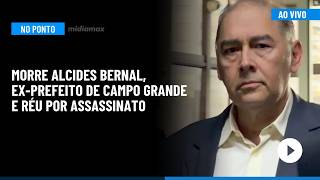 Play video: 🔵 Midiamax No Ponto: morre Alcides Bernal, ex-prefeito de Campo Grande e réu por assassinato