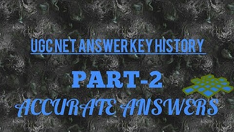 NET July 2018 Answer key HistoryQ.12 to 26. Part-2.LIkE jarur koro.