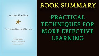 Book Summary Make It Stick: The Science of Successful Learning by Peter C. Brown | AudioBook
