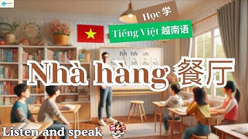 [CHẬM] NHÀ HÀNG| CẢI THIỆN KĨ NĂNG TIẾNG VIỆT| LUYỆN NGHE NÓI TIẾNG VIỆT DỄ DÀNG