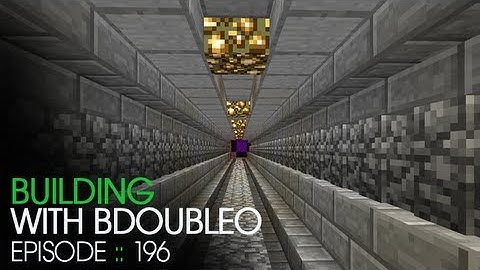 Minecraft Building with BdoubleO - Episode 196 - Nether Tunnel