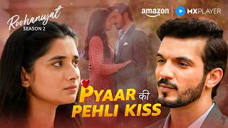 Kanika Mann क Pehli Romantic Kiss Roohaniyat Season 2 Arjun Bijlani Amazon Mx Player