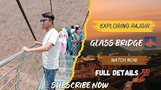 Rajgir Glass Bridge 🌉 | Full Vlog Details ‪@VisitWithEhsan‬ - YouTube