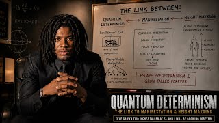 Make possible the Impossible: The link between height, quantum determinism and manifestation