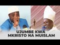 MZIWANDA AMALIZA UTATA EWE MKRISTO EWE MUISLAM