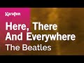 Here there and everywhere  the beatles  karaoke version  karafun