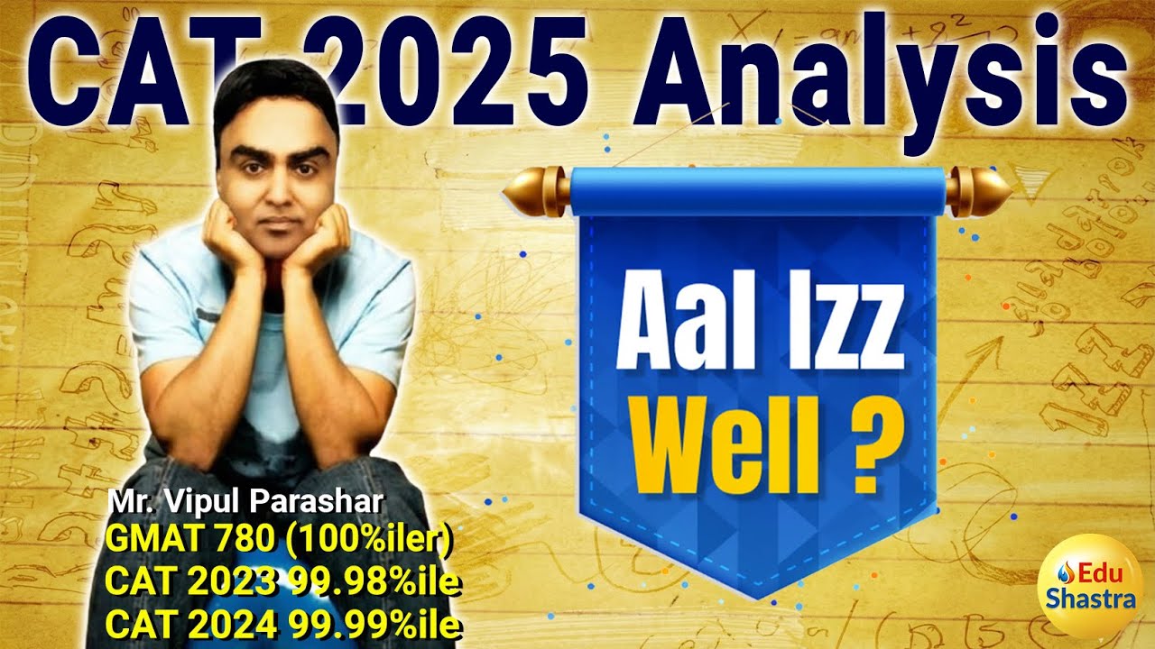 CAT 2025 Analysis & Review by 99.99%iler: QA, DILR, VARC Strategy for ...