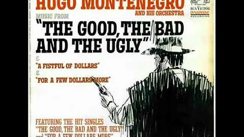 The Good the Bad and the Ugly - Hugo Montenegro Orchestra