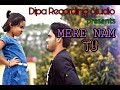 Mere naam tu  zero  subhankar biswas dipa recording studio