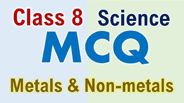Class 8 Science MCQ on Metals and Non-metals | State Board Std 8th | PraescioEdu