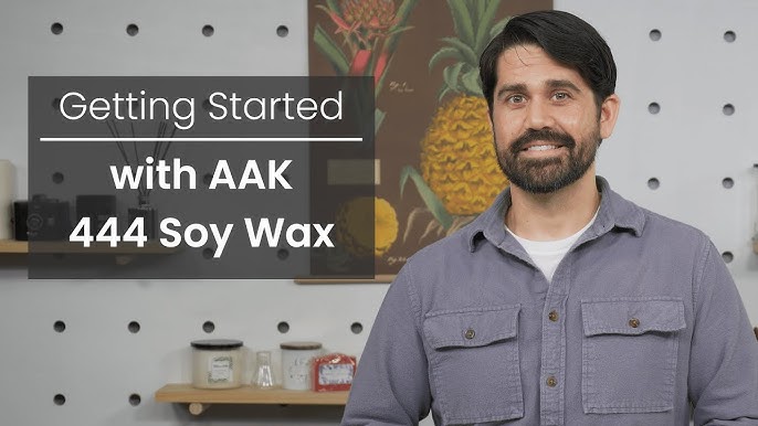 Getting Started with AAK GW 464 Soy Wax