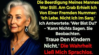 Bei Der Beerdigung Meines Mannes Bekam Ich Eine Nachricht Von Unbekannt: 'Ich Lebe, Trau Nicht”