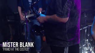 Mister Blank - Panic! at the Costco - Bridge City Sessions