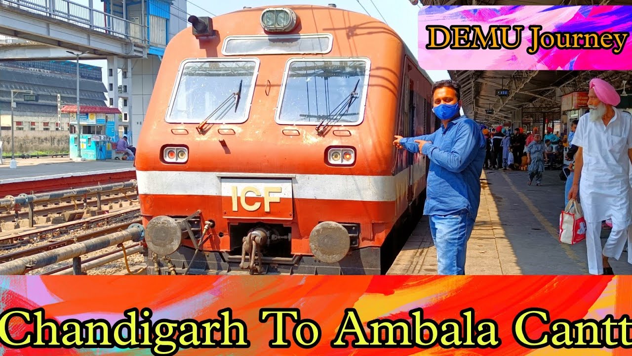 चण्डीगढ़ से अम्बाला कैंट | DEMU Full Train Journey | daulatpur chowk demu special journey
