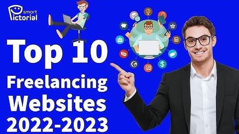 Top 10 Freelancing Websites for 2023 (High Paid Jobs/Low Competition)
