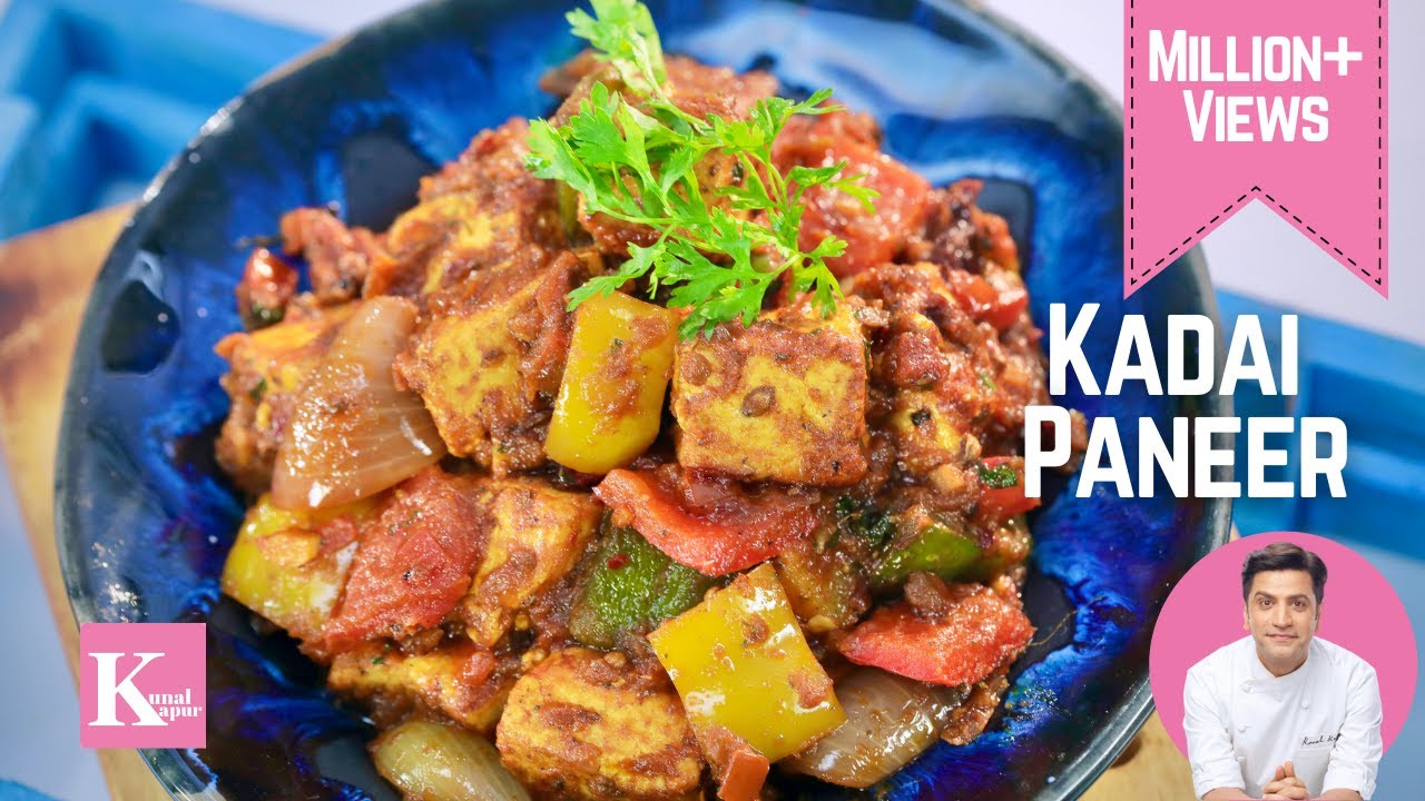 Kadai Paneer कड़ाई पनीर How to Make Restaurant Style | Kunal Kapur Indian Curry Recipes Chef Kapoor | Kunal Kapoor