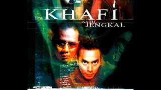 Khafi - Kisah Kau dan Aku