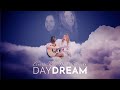 Camille K &amp; Noah-Benedikt - Daydream (Official Video)