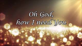Lord I Need You  -  Passion