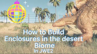 How to Build a Enclosure in the Desert Biome in JWE2.