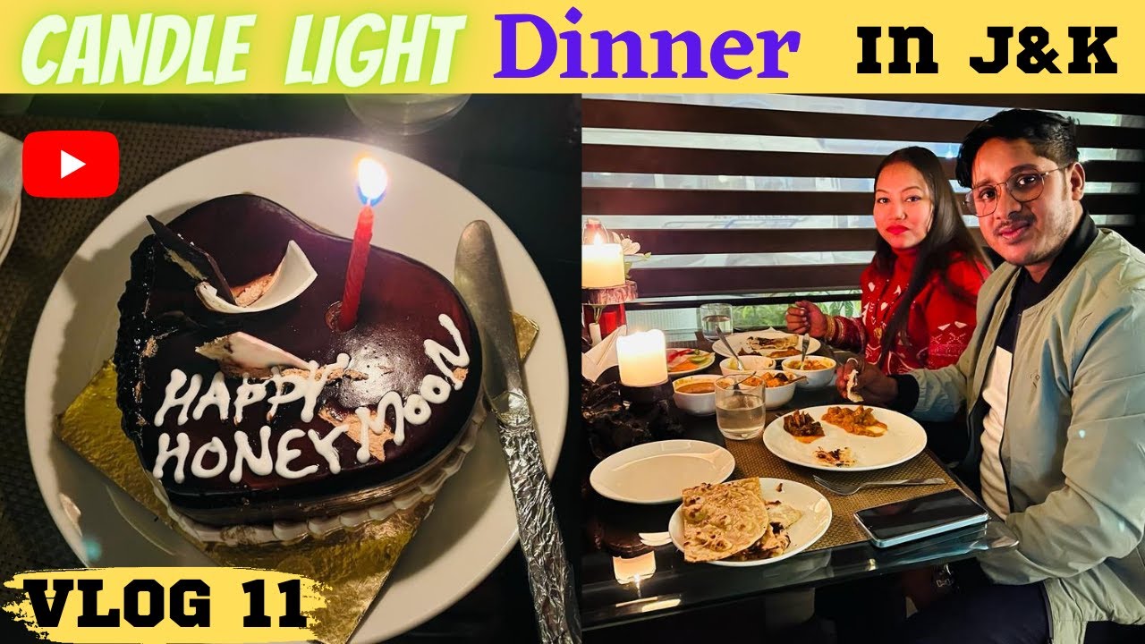 Candle light Dinner in Srinagar Vlog Candle Light Dinner