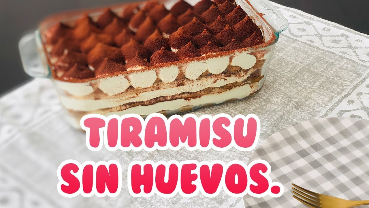 Tiramisu SIN HUEVOS - MUY FACIL - Claudio Us