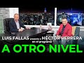 Hector Herrera y Luis Fallas en el programa A OTRO NIVEL