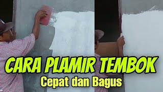 Cara PLAMIR Tembok Cepat dan Bagus