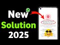 You need the official whatsapp to log in Solution 2025 || Whatsapp Login Problem Solution 2025