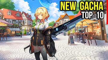 Top 10 New ANIME GACHA GAMES RPG for Android & iOS (Updated)