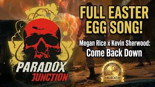 PARADOX JUNCTION | Megan Rice x Kevin Sherwood: COME BACK DOWN | FULL EASTER EGG SONG | BO7 ZOMBIES