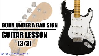 “Born Under a Bad Sign” Guitar Lesson - Cream (Eric Clapton) [Reunion 2005 - Solo] | Part.3