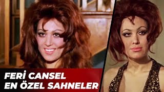 Feri Cansel'in En Özel Sahneleri | Feri Cansel Özel Kolaj