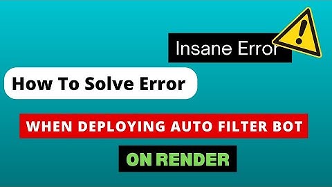 How To Solve Error When Deploying Telegram Bot | Tech VJ | Telegram
