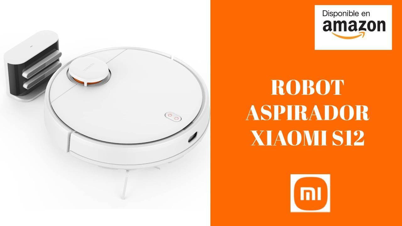 Xiaomi Robot Vacuum S12 - Robot Aspirador y friegasuelos con Sistema  Inteligente de navegación láser 