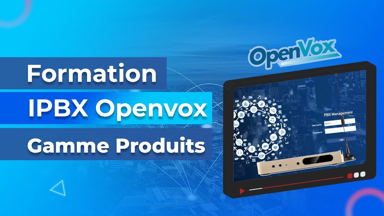 Formation Certifiance IPBX OpenVox ALL IPB