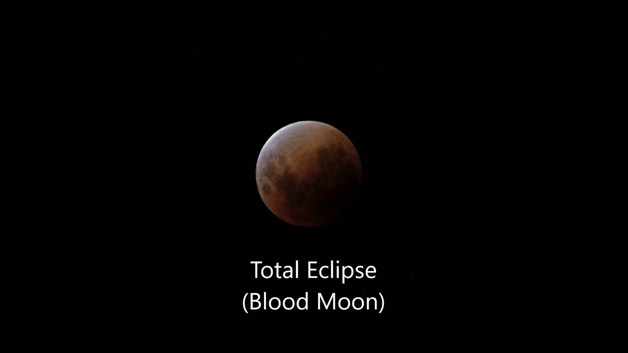 Super Blue Blood Moon - Total Lunar Eclipse 31st Jan 2018 - YouTube