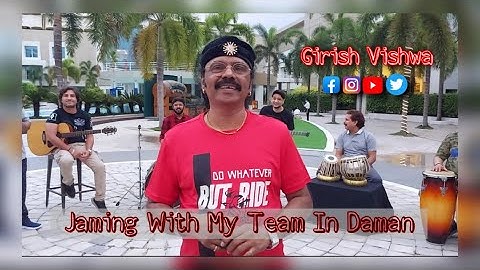Girish Vishwa ll Jaming With My team ll  Daman
