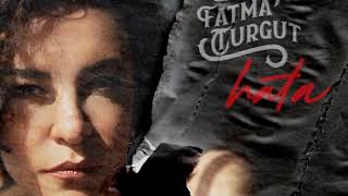 Fatma Turgut - Hata (Speed Up) Resimi