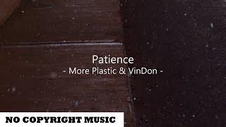 More Plastic & VinDon - Patience (Lyrics) - No Copyright Songs Resimi