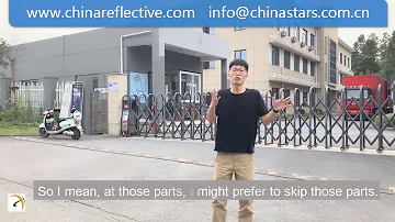 Chinastars Factory Tour—The introduction of chinastars reflective fabric and safety clothing factory