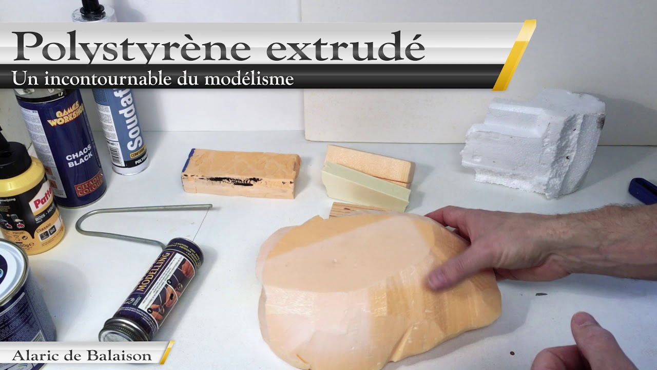 Le polystyrène extrudé en modélisme 1