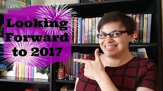 Looking Forward to 2017